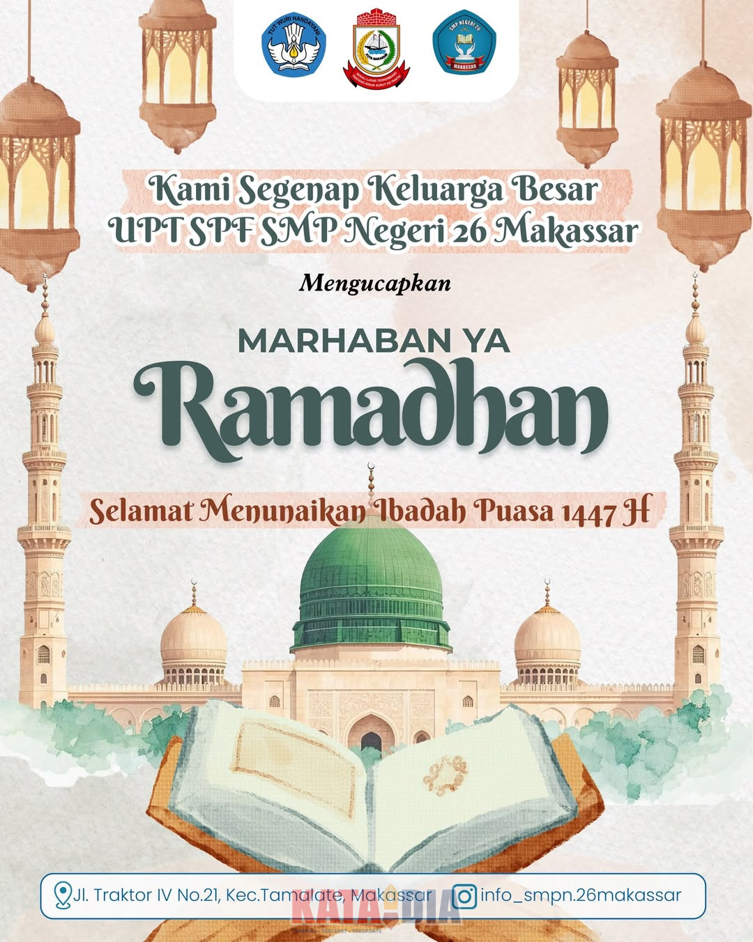 UPT SPF SMP Negeri 26 Makassar menyampaikan ucapan Marhaban Ya Ramadhan 1447 Hijriah kepada seluruh peserta didik, tenaga pendidik, serta masyarakat.