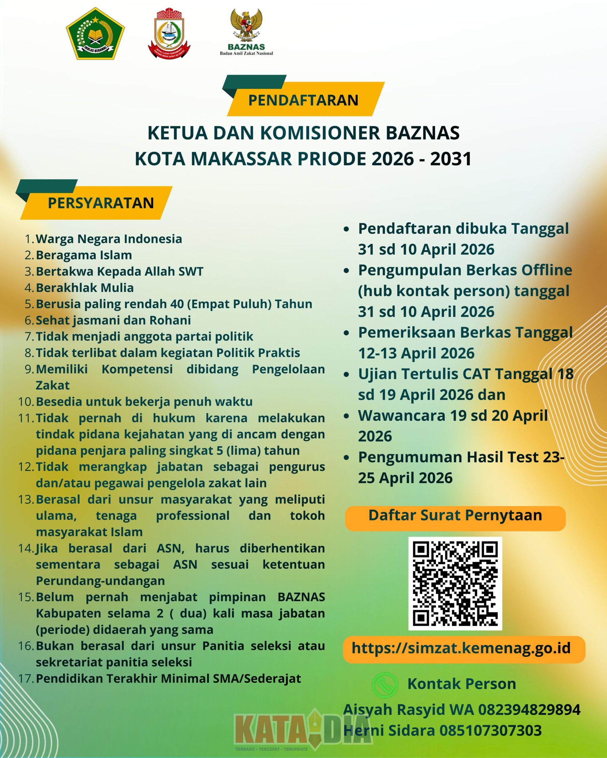 Pemerintah Kota Makassar resmi membuka pendaftaran calon Ketua dan Anggota Komisioner Badan Amil Zakat Nasional (BAZNAS) Kota Makassar untuk masa jabatan 2026–2031.