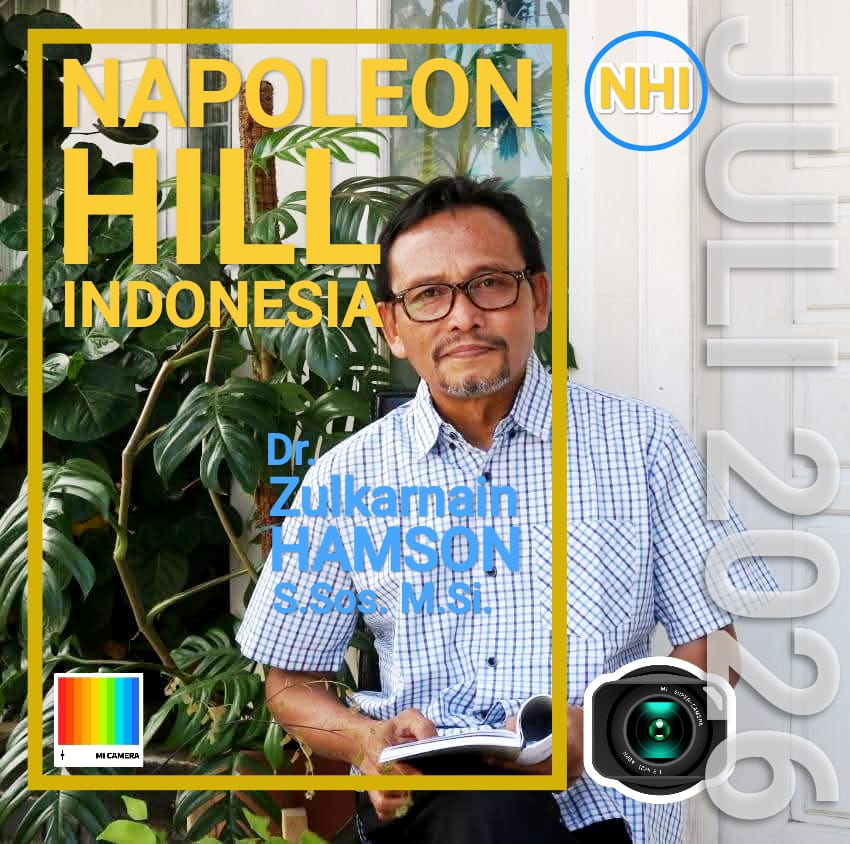 Napoleon Hill Indonesia (NHI) resmi mengangkat Dr. Zulkarnain Hamson sebagai Direktur Pengembangan Bisnis (Business Development Director)