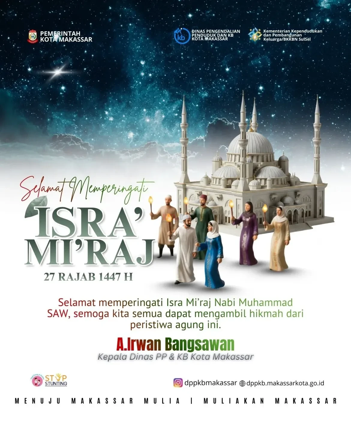 Kepala Dinas Pengendalian Penduduk dan Keluarga Berencana (DPPKB) Kota Makassar, Andi Irwan Bangsawan, menyampaikan ucapan selamat memperingati Isra Mi'raj Nabi Muhammad SAW 27 Rajab 1447 Hijriah