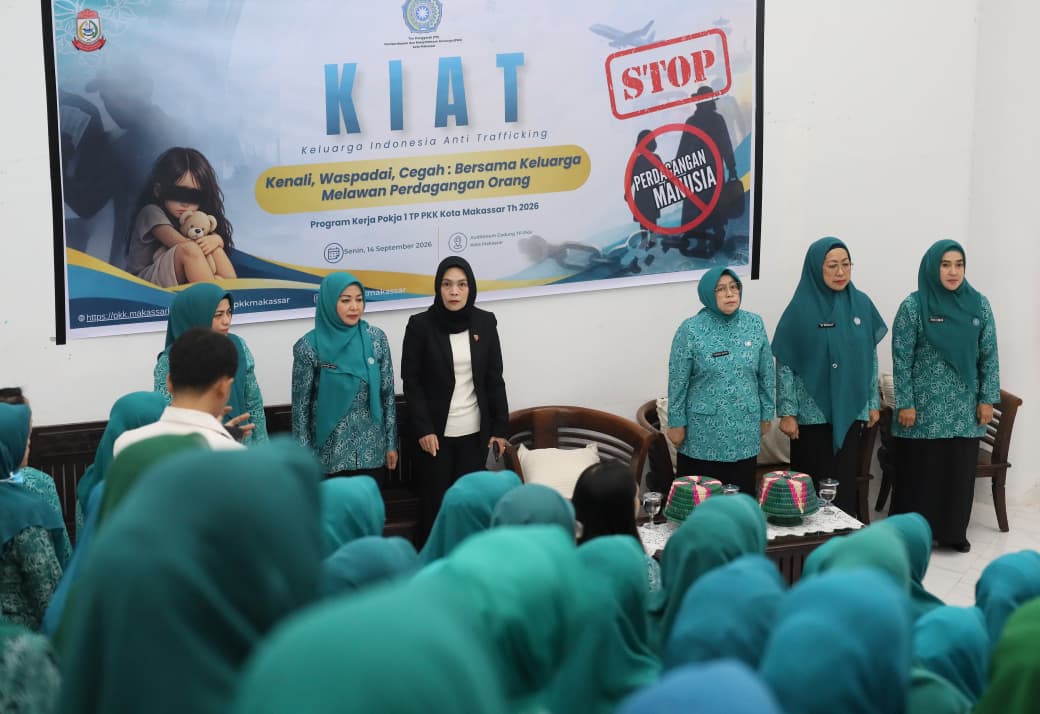 TP PKK Kota Makassar mengajak keluarga dan kader di tingkat kelurahan hingga Dasawisma lebih waspada terhadap tindak pidana perdagangan orang (TPPO).