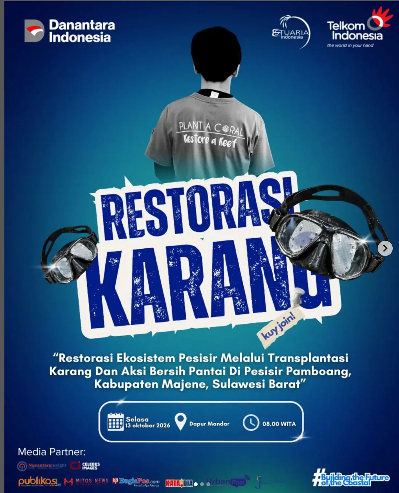Danantara Indonesia dan Telkom Indonesia mendukung restorasi terumbu karang dan aksi bersih Pantai Dapur Mandar, Majene, bersama Estuaria Indonesia pada 13 Oktober 2026.